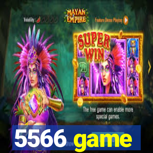 5566 game